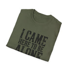 Be Alone T-Shirt