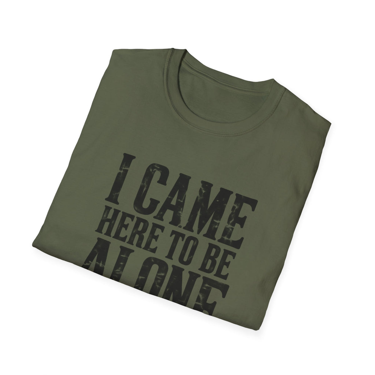 Be Alone T-Shirt