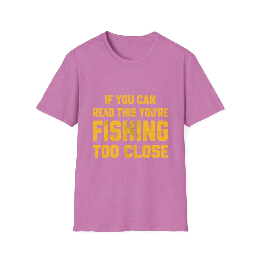Too Close T-Shirt