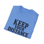 Keep Distance T-Shirt