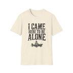 Be Alone T-Shirt