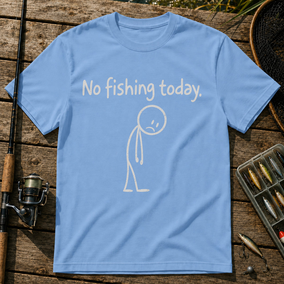 No Fishing Today T-Shirt in Blue