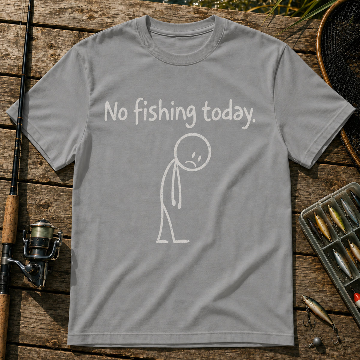 No Fishing Today T-Shirt in Grey