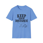 Keep Distance T-Shirt