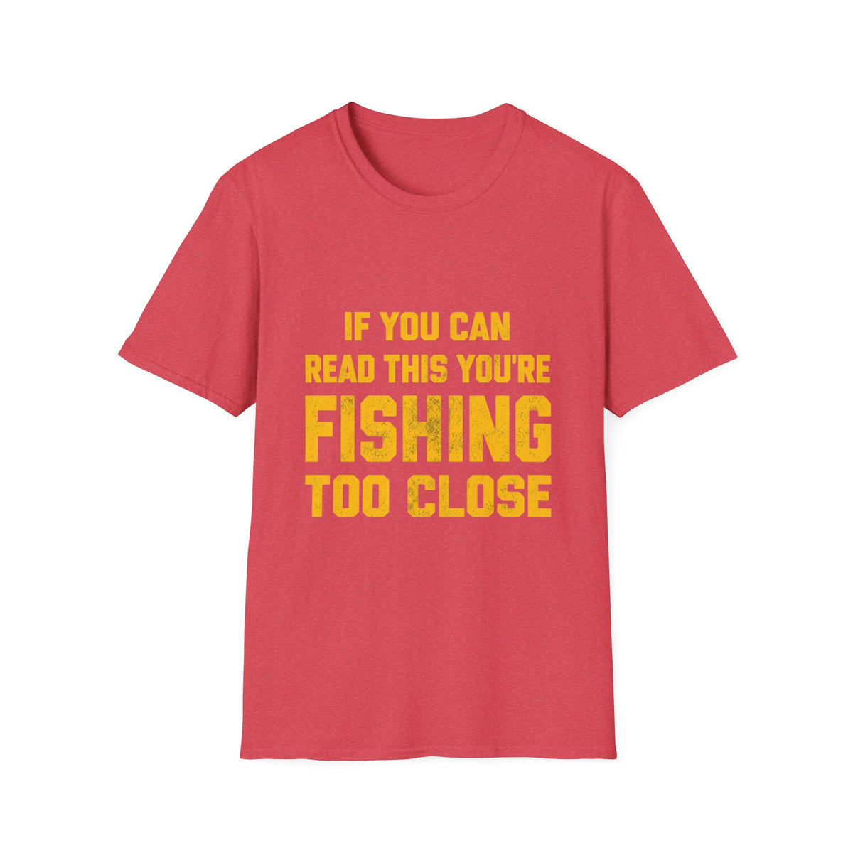 Too Close T-Shirt