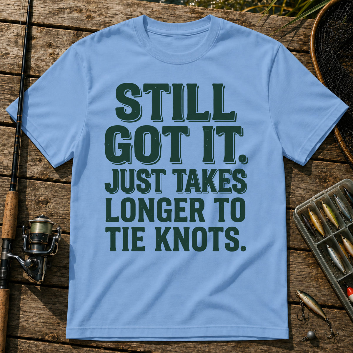 STILL GOT IT. JUST TAKES LONGER TO TIE KNOTS. Typography T-Shirt in Blue