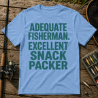ADEQUATE FISHERMAN. EXCELLENT SNACK PACKER Typography T-Shirt in Blue