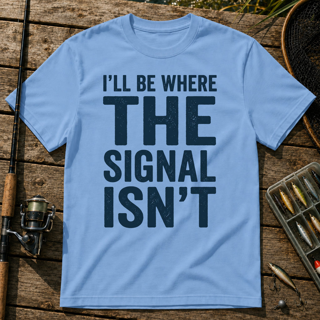 I'LL BE WHERE THE SIGNAL ISN'T Typography T-Shirt in Blue