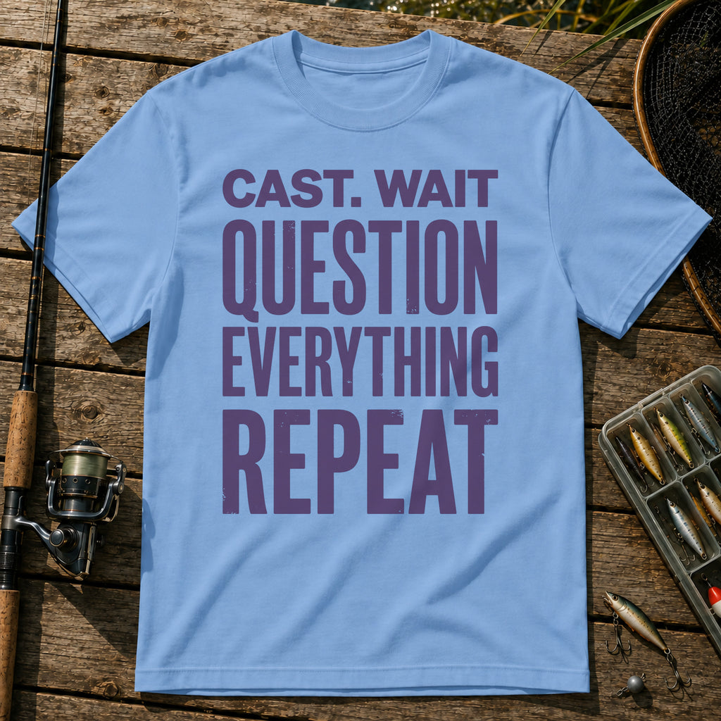 CAST. WAIT. QUESTION EVERYTHING. REPEAT Typography T-Shirt in Blue