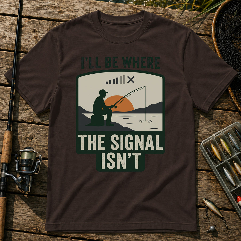 I'LL BE WHERE THE SIGNAL ISN'T T-Shirt in Brown