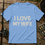 Love My Wife T-Shirt in Blue
