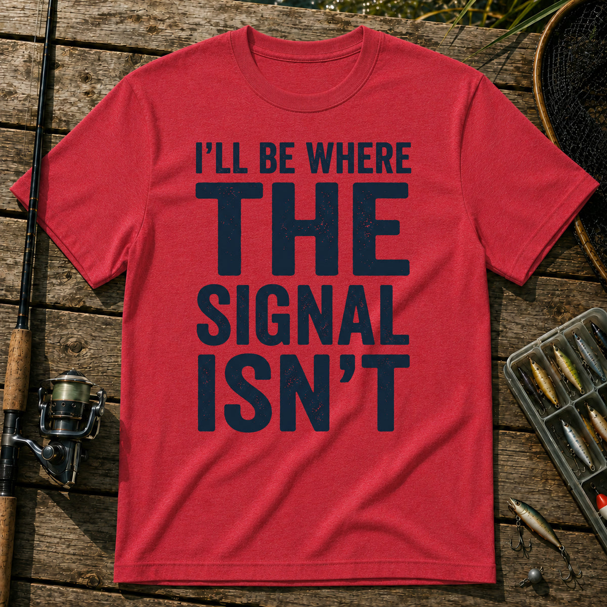 I'LL BE WHERE THE SIGNAL ISN'T Typography T-Shirt in Red