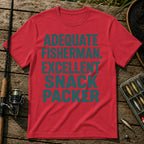 ADEQUATE FISHERMAN. EXCELLENT SNACK PACKER Typography T-Shirt in Red