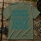 ADEQUATE FISHERMAN. EXCELLENT SNACK PACKER Typography T-Shirt in Military