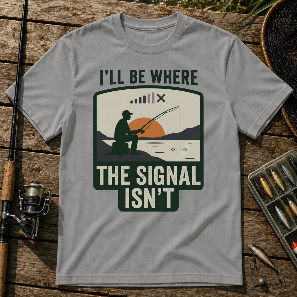 I'LL BE WHERE THE SIGNAL ISN'T T-Shirt in Grey